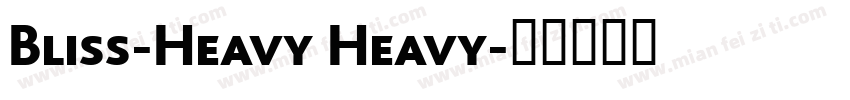 Bliss-Heavy Heavy字体转换